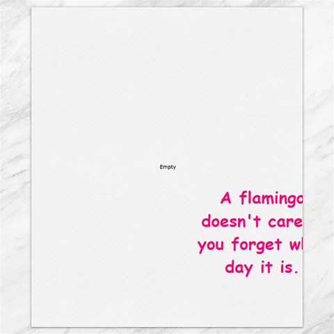 A Flamingo Doesn t Care If You Forget What Day It Is  By Marybeth Lynn Canvas