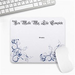 you make my life complete - Large Mousepad
