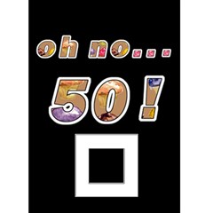 Oh No...50th Birthday Card - Greeting Card 5 x 7 Oh No...50th Birthday Card - Greeting Card 5 x 7