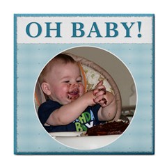 Oh Baby! Boy Coaster - Tile Coaster Oh Baby! Boy Coaster - Tile Coaster