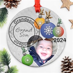 Grandson Christmas Ornament - Round Ornament (Two Sides) Grandson Christmas Ornament - Round Ornament (Two Sides)