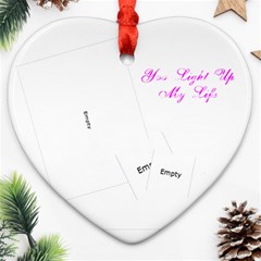 You light up my life3 Ornament - Ornament (Heart) You light up my life3 Ornament - Ornament (Heart)