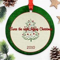 Christmas Twas the Night Before - Ornament (Round)
