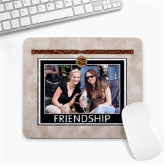 Friendship Large Mousepad Friendship Large Mousepad