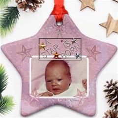 A Star is Born Baby Girl Ornament - Ornament (Star) A Star is Born Baby Girl Ornament - Ornament (Star)