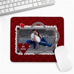 Be Mine Large mousepad Be Mine Large mousepad