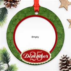 Christmas Ornament Dec 25th - Round - Ornament (Round) Christmas Ornament Dec 25th - Round - Ornament (Round)