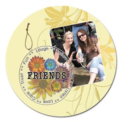 Friends 5  Round Magnet