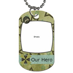 Our Hero Dog Tags - Dog Tag (One Side)