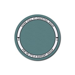 Beer Coaster quote 7 - Rubber Coaster (Round)
