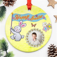 Happy Easter Round ornamanr - Ornament (Round)