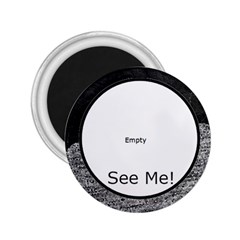 See Me! - 2.25  Magnet