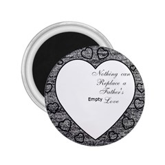 Nothing can replace a father s love2 - 2.25  Magnet