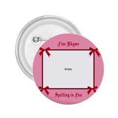 Fine Rhyme Spelling is Fun - 2.25  Button