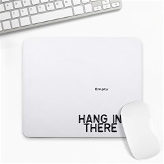 Hang in There mouse pad-2 - Large Mousepad