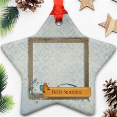 Hello Sunshine, star ornament - Ornament (Star) Hello Sunshine, star ornament - Ornament (Star)