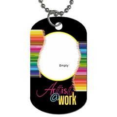 Artist @ Work double sided dog tag - Dog Tag (Two Sides)