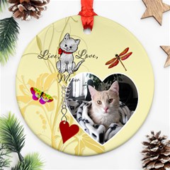 Live, Love, Meow Round Ornament - Ornament (Round)