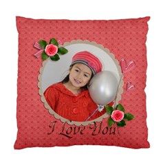 Cushion Case (Two Sides): I Love You - Standard Cushion Case (Two Sides) Cushion Case (Two Sides): I Love You - Standard Cushion Case (Two Sides)