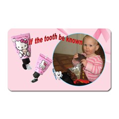 if the tooth be known - Magnet (Rectangular)