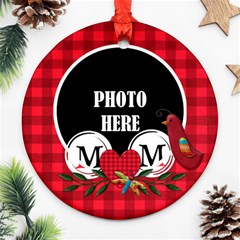 Mom Ornament 2 - Ornament (Round)
