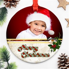 Merry Christmas Ornament (2 sided) - Round Ornament (Two Sides) Merry Christmas Ornament (2 sided) - Round Ornament (Two Sides)
