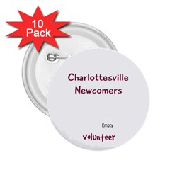 button newcomers - 2.25  Button (10 pack)