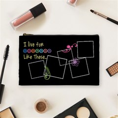 I live for moments like these. - Cosmetic Bag (Medium)