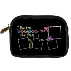 I live for moments like these. - Digital Camera Leather Case I live for moments like these. - Digital Camera Leather Case