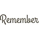 Remember